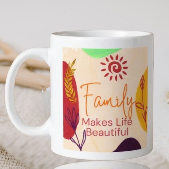 Family Makes Life Beautiful Ceramic Mug