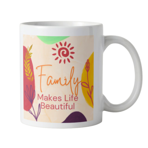 Family Makes Life Beautiful Mug