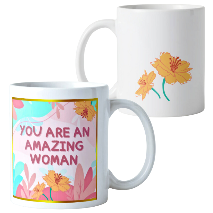 You Are an Amazing Woman Mug