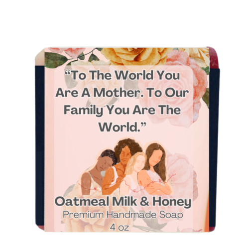 You Are The World Mom Handmade Soap