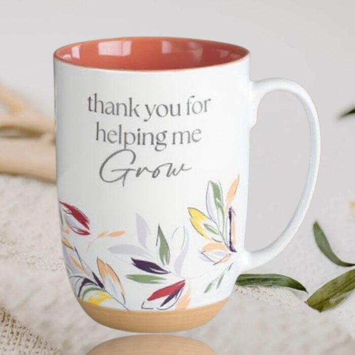 Thank You For Helping Me Grow Ceramic Mug